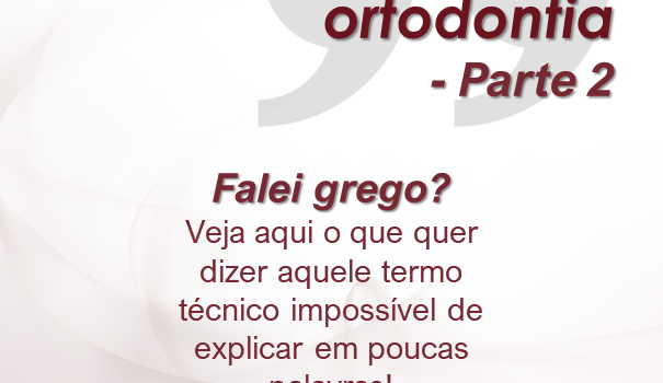 Quem tem medo do “freio de burro”? – Dra. Letícia Sobreiro